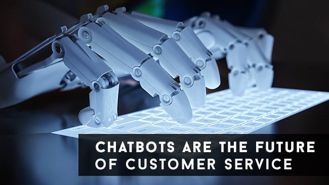 The future of customer service relies on chatbots.