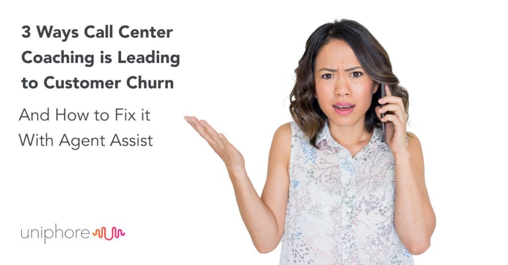 Confused woman talking on phone with "3 ways call center coaching is leading to customer churn and how to fix it with agent assist" text.