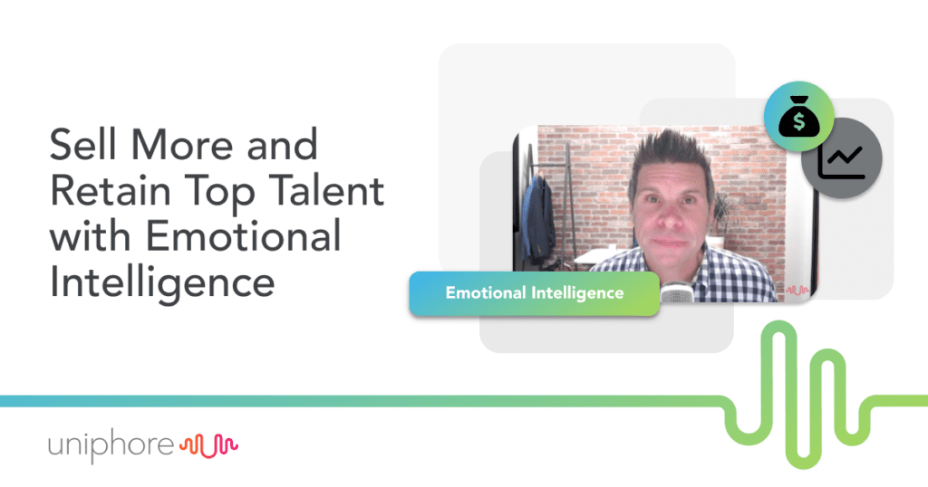 Boost your sales and retain top talent with emotional intelligence.