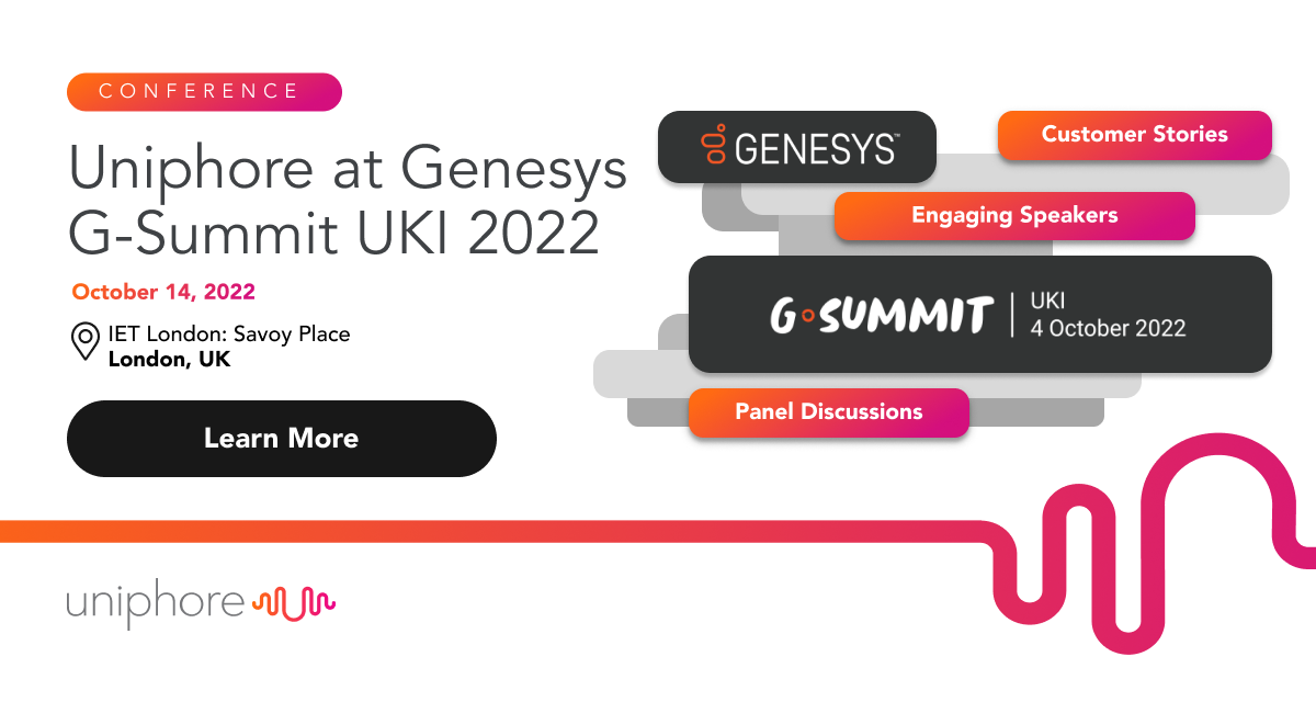 Uniphore at Genesys GSummit UKI 2022 Uniphore