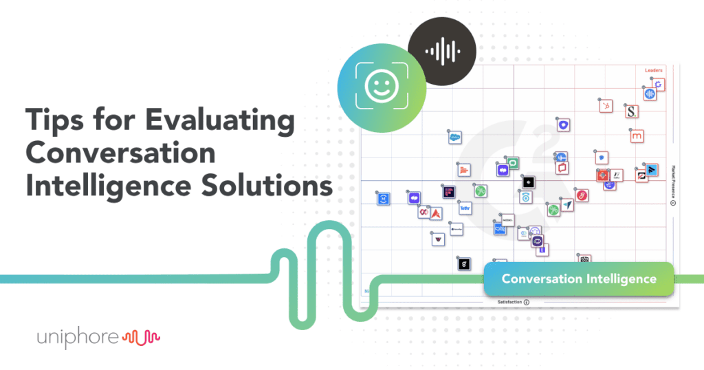 Tips for evaluating Conversation Intelligence solutions can help businesses make informed decisions when selecting a platform like Uniphore.